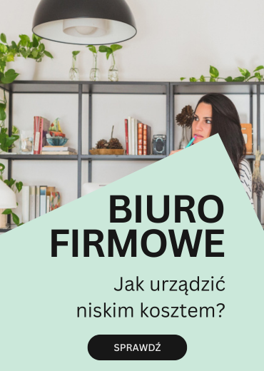 Jak urządzić biuro firmowe przy ograniczonym budżecie?